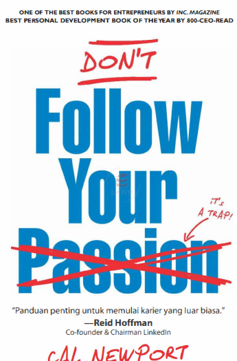 Don't Follow Your Passion